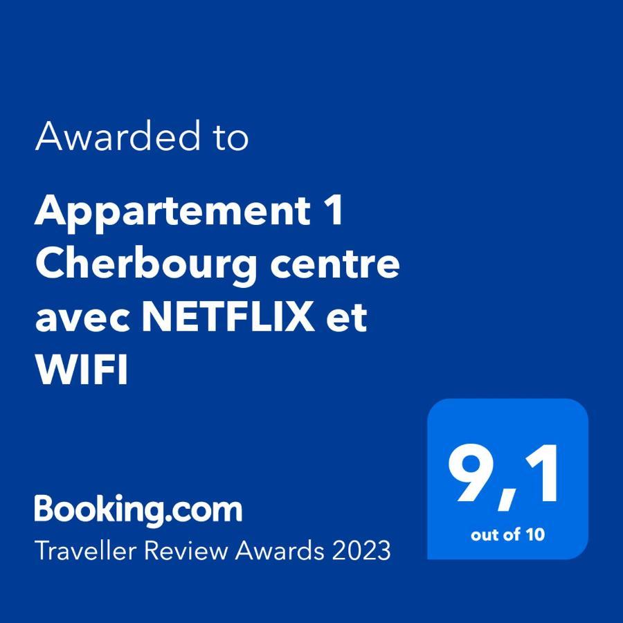 Appartement 1 Cherbourg Centre Avec Netflix Et Wifi Luaran gambar